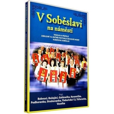 Veselka - V Soběslavi na náměstí DVD