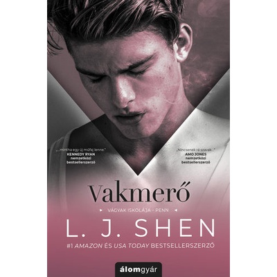 Vágyak iskolája 1: Vakmerő