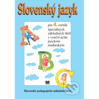 Slovenský jazyk pre 4. ročník ŠZŠ s VJM - M. Hlavatá