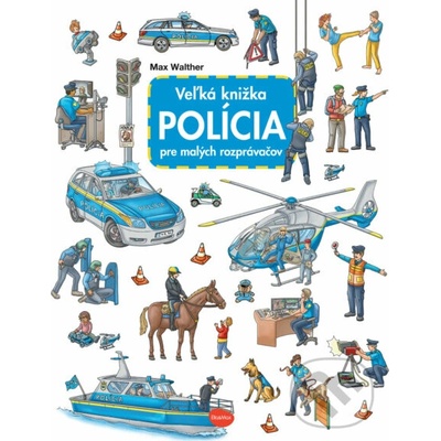 Veľká knižka POLÍCIA pre malých rozprávačov