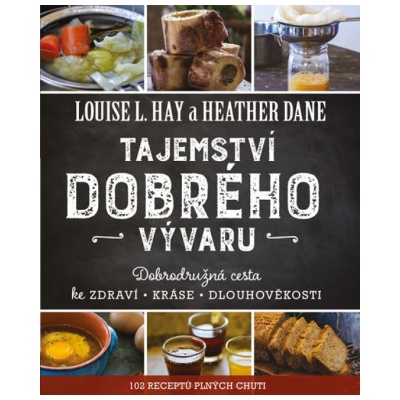 Tajemství dobrého vývaru - Hay, Heather Dane Louise