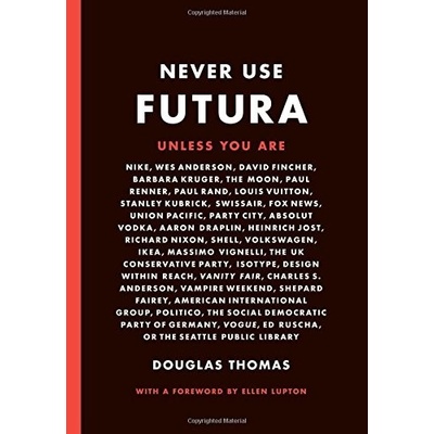 Never Use Futura