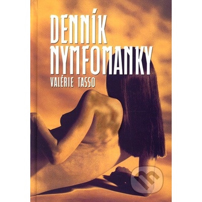 Denník nymfomanky - Valérie Tasso