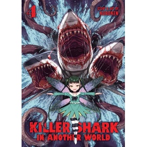 KILLER SHARK IN ANOTHER WORLD V04 (ISBN: 9798891605572)