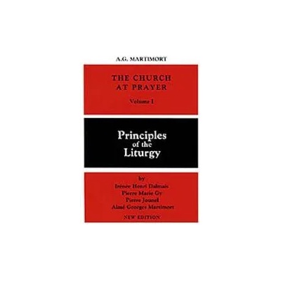 Church at Prayer: Volume I | Irenee-Henri Dalmais, Pierre-Marie Gy, Pierre Jounel, Ai Martimort