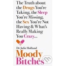 Moody Bitches