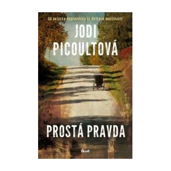 Prostá pravda Jodi Picoult