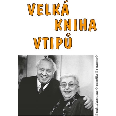 Velká kniha vtipů: Manželské zlomyslnosti – O paroháčích – O rozvodech