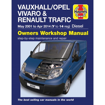 Vauxhall/Opel Vivaro & Renault Trafic Diesel May 01 to Apr 14 Y to 14 reg