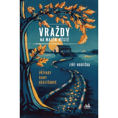 Vraždy na malém městě - Jiří Hubička