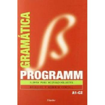 Programm, alemán para hispanohablantes, A1-C2. Gramática
