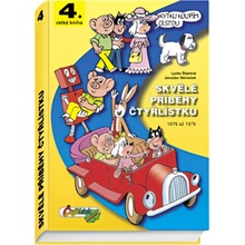 Skvělé příběhy čtyřlístku -- 1976-1979 - Ljuba Štíplová, Jaroslav Němeček
