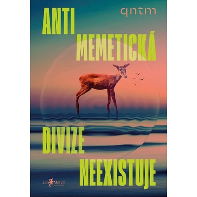 Antimemetická divize neexistuje - qntm