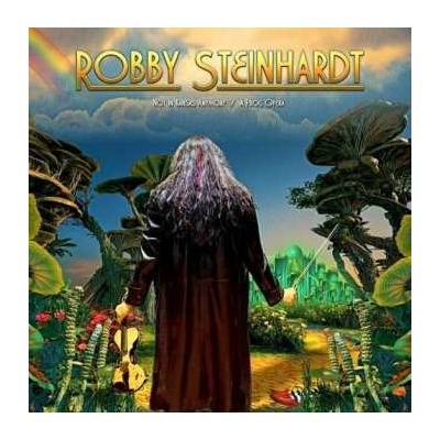 Robby Steinhardt - Not In Kansas Anymore (A Prog Opera) CD