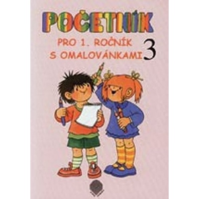 Početník pro 1. ročník s omalovánkami (3. díl) - Učíme se číslice 8, 9, 10