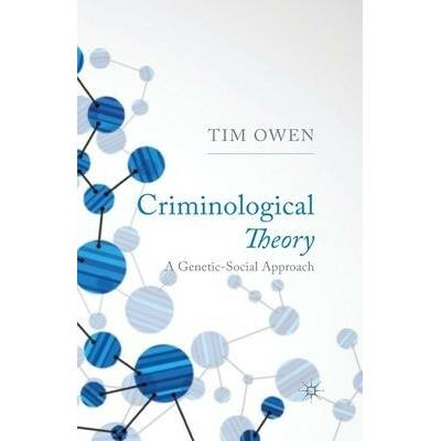 Criminological Theory - Owen, T.