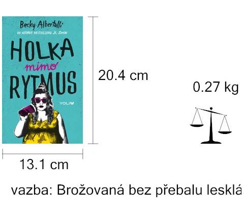 Holka mimo rytmus