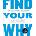 Find Your Why