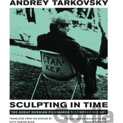 Sculpting in Time Tarkovsky Andrey