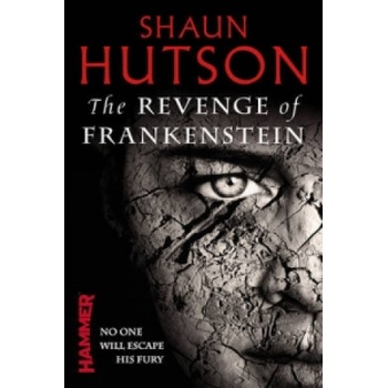 Revenge of Frankenstein | Shaun Hutson