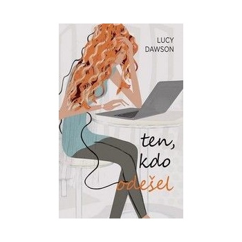 Ten, kdo odešel
