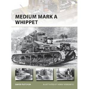 Medium Mark A Whippet | David Fletcher (ISBN: 9781782003984)