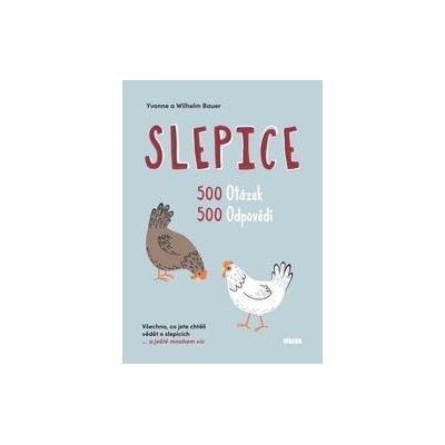 Slepice 500 otázek, 500 odpovědí