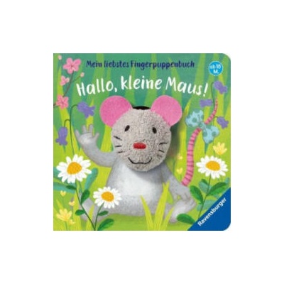 Mein liebstes Fingerpuppenbuch: Hallo, kleine Maus! | Bernd Penners, Christine Faust