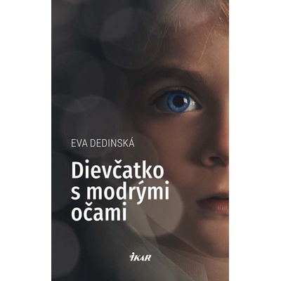 Dievčatko s modrými očami - Eva Dedinská