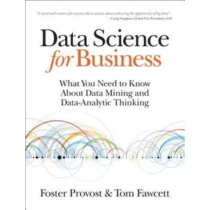Data Science for Business (2013)