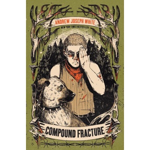 Compound Fracture (ISBN: 9781682636121)