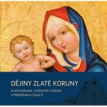 Dějiny Zlaté Koruny