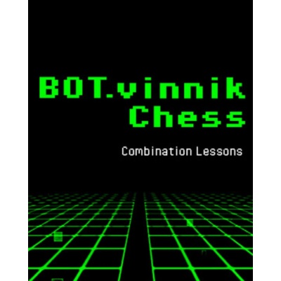 BOT.vinnik Chess: Combination Lessons