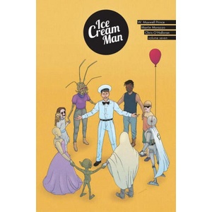 Ice Cream Man, Volume 7 | Prince, W. Maxwell (ISBN: 9781534319301)