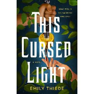 This Cursed Light (ISBN: 9781250794079)