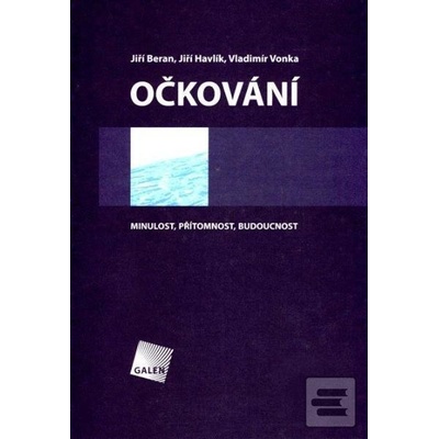 Očkování - Jiří Beran, Jiří Havlík, Vladimír Vonka