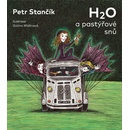 H2O a pastýřové snů - Petr Stančík