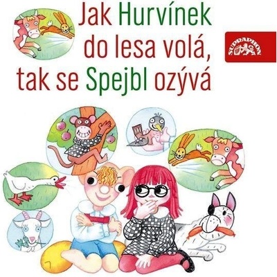 Jak Hurvínek do lesa volá, tak se Spejbl ozývá