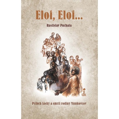Eloi, Eloi… - Puchala Rastislav