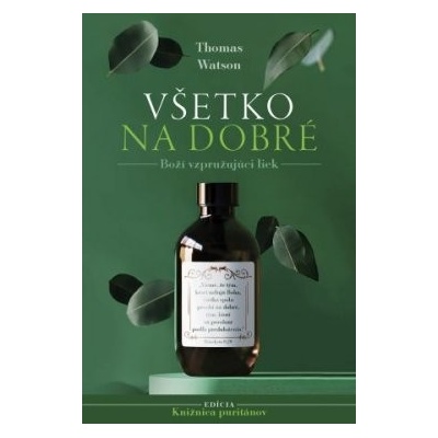 Všetko na dobré