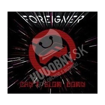 FOREIGNER - CAN'T SLOW DOWN (1CD)