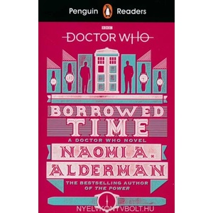 Penguin Readers Level 5: Doctor Who: Borrowed Time (ISBN: 9780241397886)