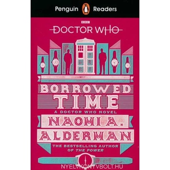 Penguin Readers Level 5: Doctor Who: Borrowed Time