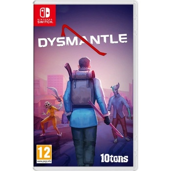 Dysmantle