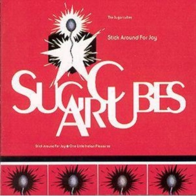 SUGARCUBES: STICK AROUND FOR JOY CD