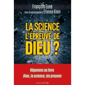 La science l'épreuve de Dieu? | François Euvé (2022)