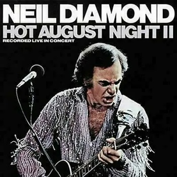 Image 1 of Neil Diamond - Hot August Night II (2 LP) (602508821363)