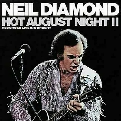 Neil Diamond - Hot August Night II (2 LP) (602508821363)