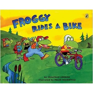 Froggy Rides a Bike | Jonathan London, Frank Remkiewicz (ISBN: 9780142410677)