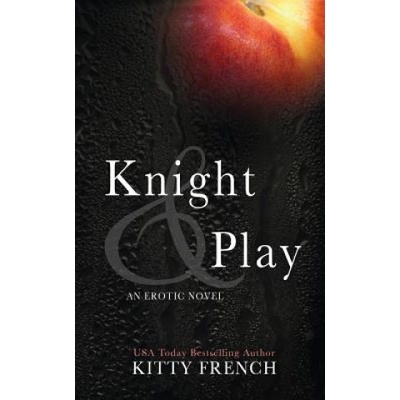 Createspace Independent Publishing Platform Knight and Play | Kitty French